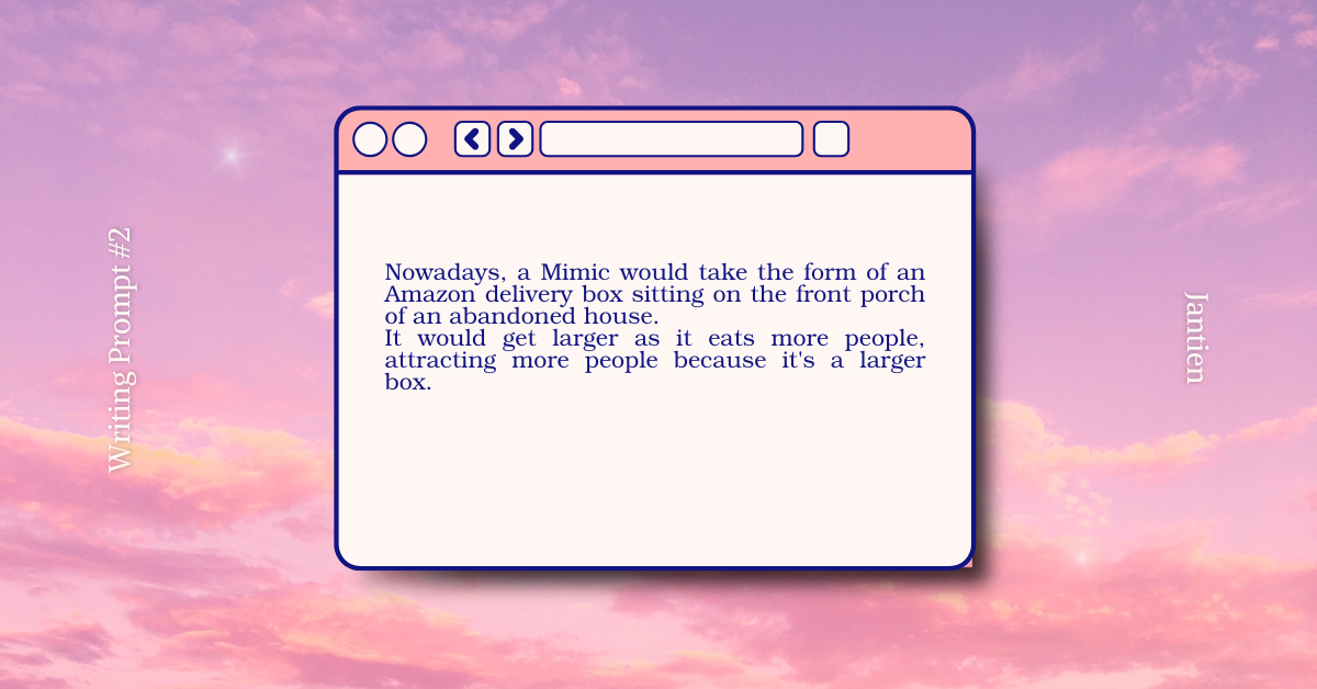 Purple and pink clouds with a pop up window that has the writing prompt in the post in it.